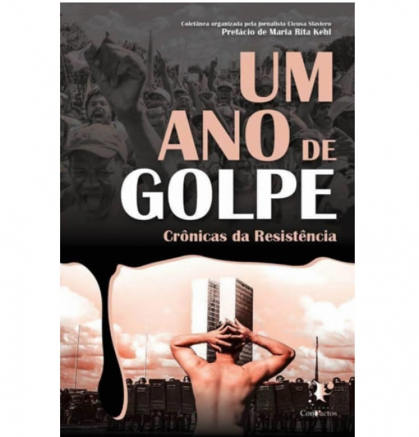 Lançamento do livro &quot;Um ano de golpe&quot;