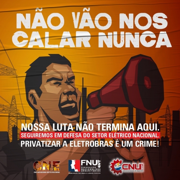 O Senado aprova privatização do Sistema Eletrobras e país abre mão da sua soberania energética