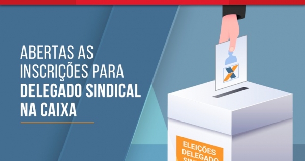 Inscrições de candidatos para eleição de delegados sindicais vão até sexta (12)