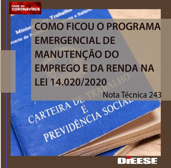 A Nota Técnica 243 compara a MP 936, que permite redução de salários e jornada e suspensão do contrato de trabalho, com a Lei 14.020/2020, na qual ela foi transformada.