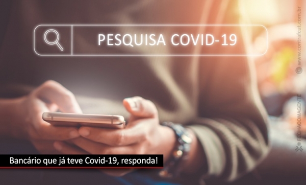 Contraf-CUT reforça importância de pesquisa sobre as sequelas da Covid-19