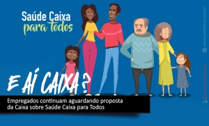 Apesar da pandemia, novos concursados ainda não são incluídos no Saúde Caixa