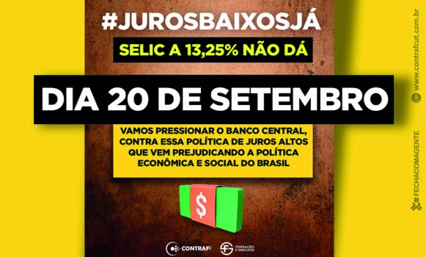 Quarta (20) tem protesto  contra política de juros altos mantida por Campos Neto