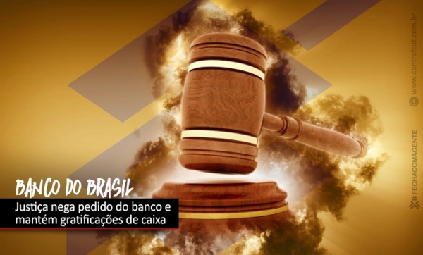 Justiça mantém gratificações de caixa no Banco do Brasil