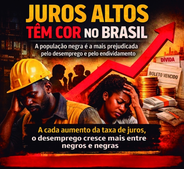 Popula&ccedil;&atilde;o negra &eacute; a mais afetada com juros altos no Brasil