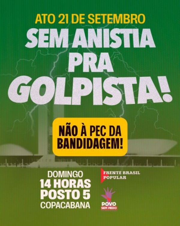 Ato contra a anistia aos golpistas e a 'PEC da Bandidagem', domingo (21/9), ter&aacute; participa&ccedil;&atilde;o de Gil, Chico Buarque e Caetano