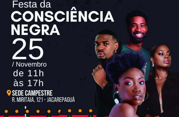 Venha curtir a Festa da  Consciência Negra neste  sábado (25), na Sede Campestre