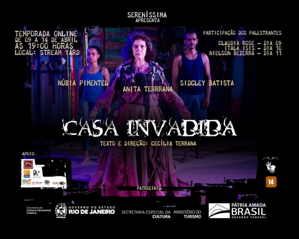 Peça “Casa invadida” estará em cartaz, on line, de 9 a 14 de abril