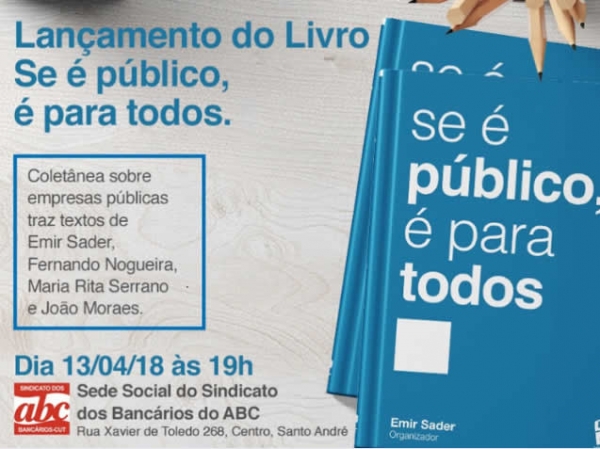 Livro Se é público, é para todos será lançado nesta sexta (13)