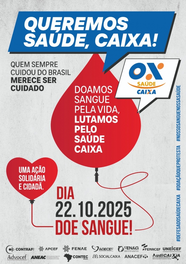 Doe sangue, salve vidas e fa&ccedil;a parte da campanha pelo Sa&uacute;de Caixa