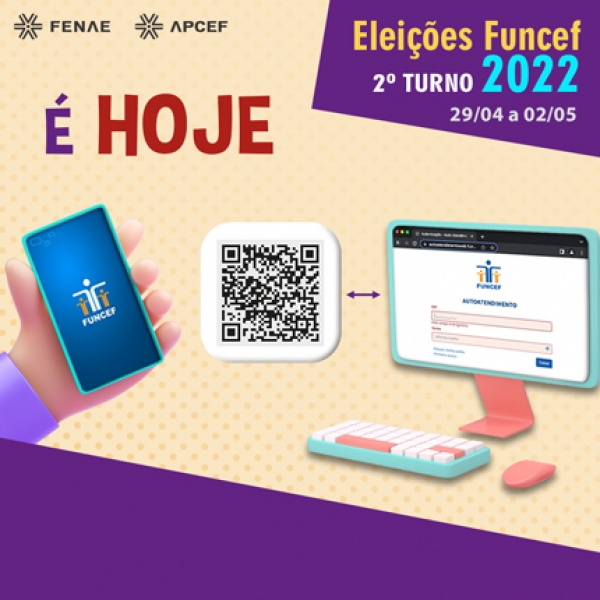 Começa hoje o segundo  turno das eleições da Funcef