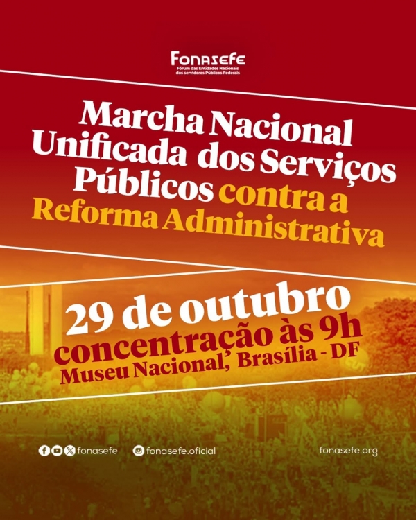 Dia 29, em Bras&iacute;lia, servidores p&uacute;blicos far&atilde;o protesto contra reforma administrativa